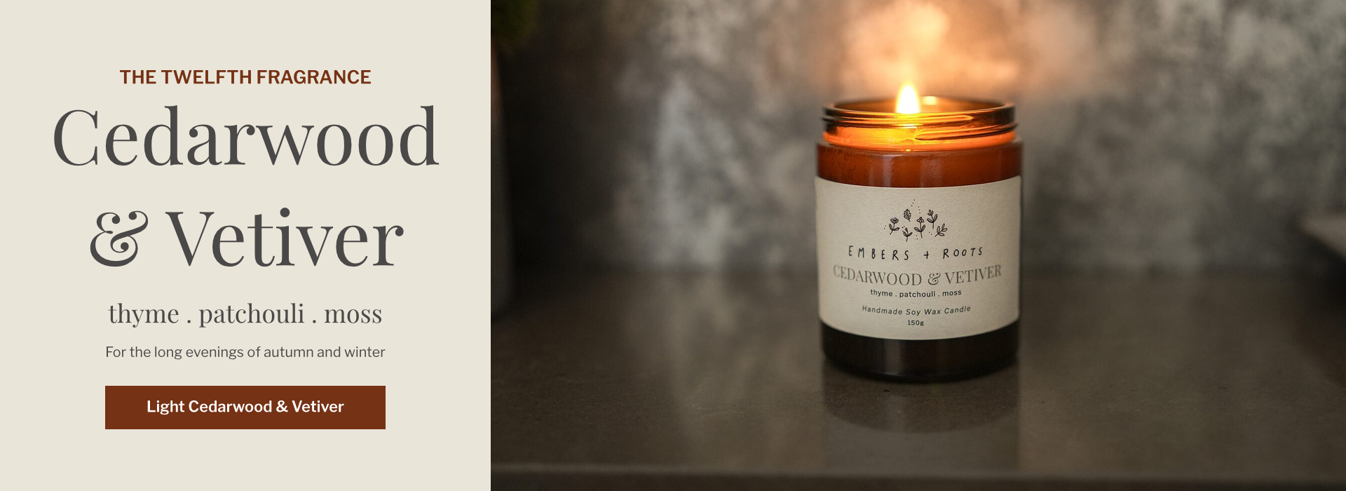 Cedarwood & Vetiver Cedarwood & Vetiver, the twelfth fragrance